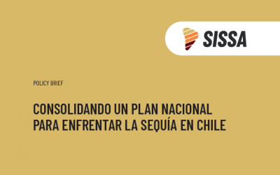 Consolidando un plan nacional para enfrentar la sequía en Chile