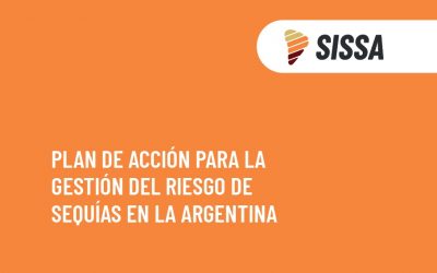 Plan de Acción para la Gestión Integral del Riesgo de Sequías en Argentina